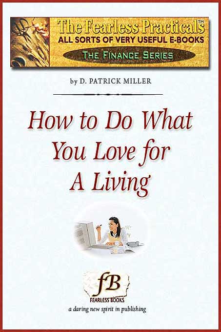 Title details for How to Do What You Love for a Living by D. Patrick Miller - Available